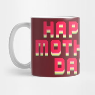 Happy Mother Day Mug